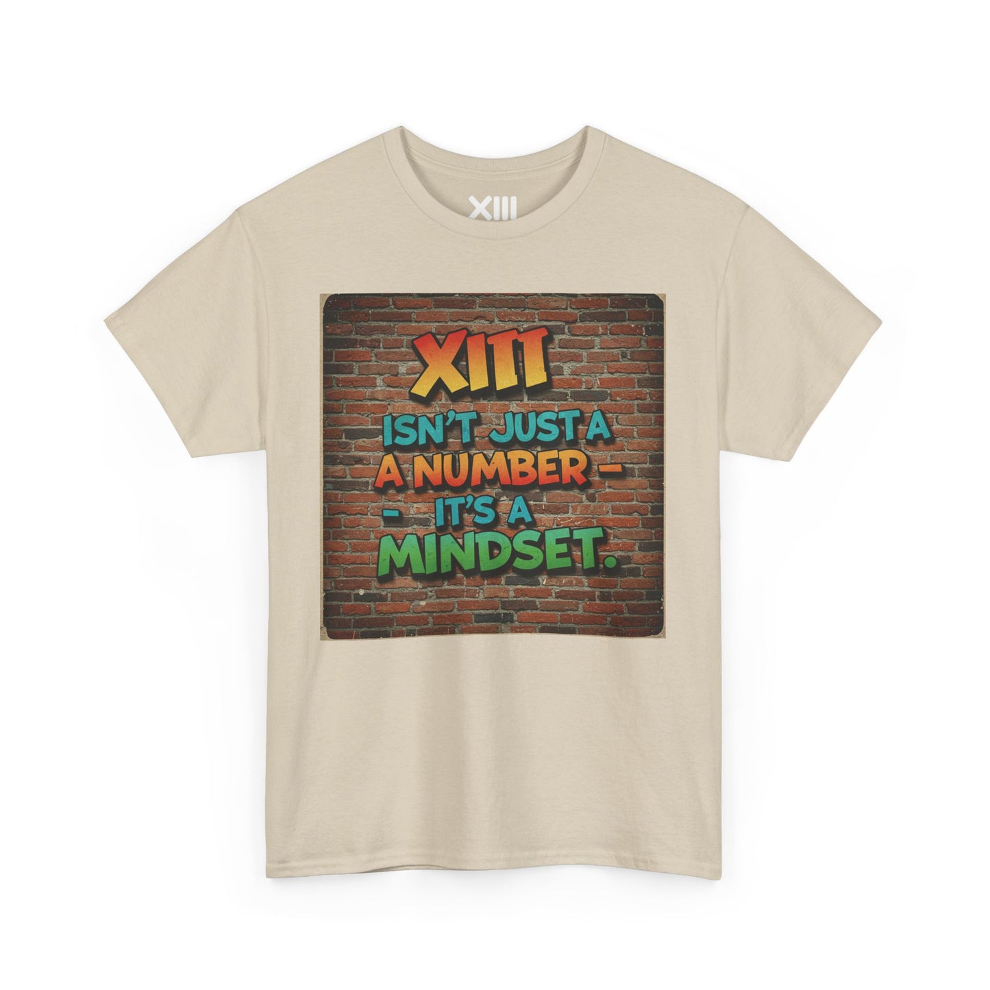 XIII is not a number - MINDSET Unisex Heavy Cotton