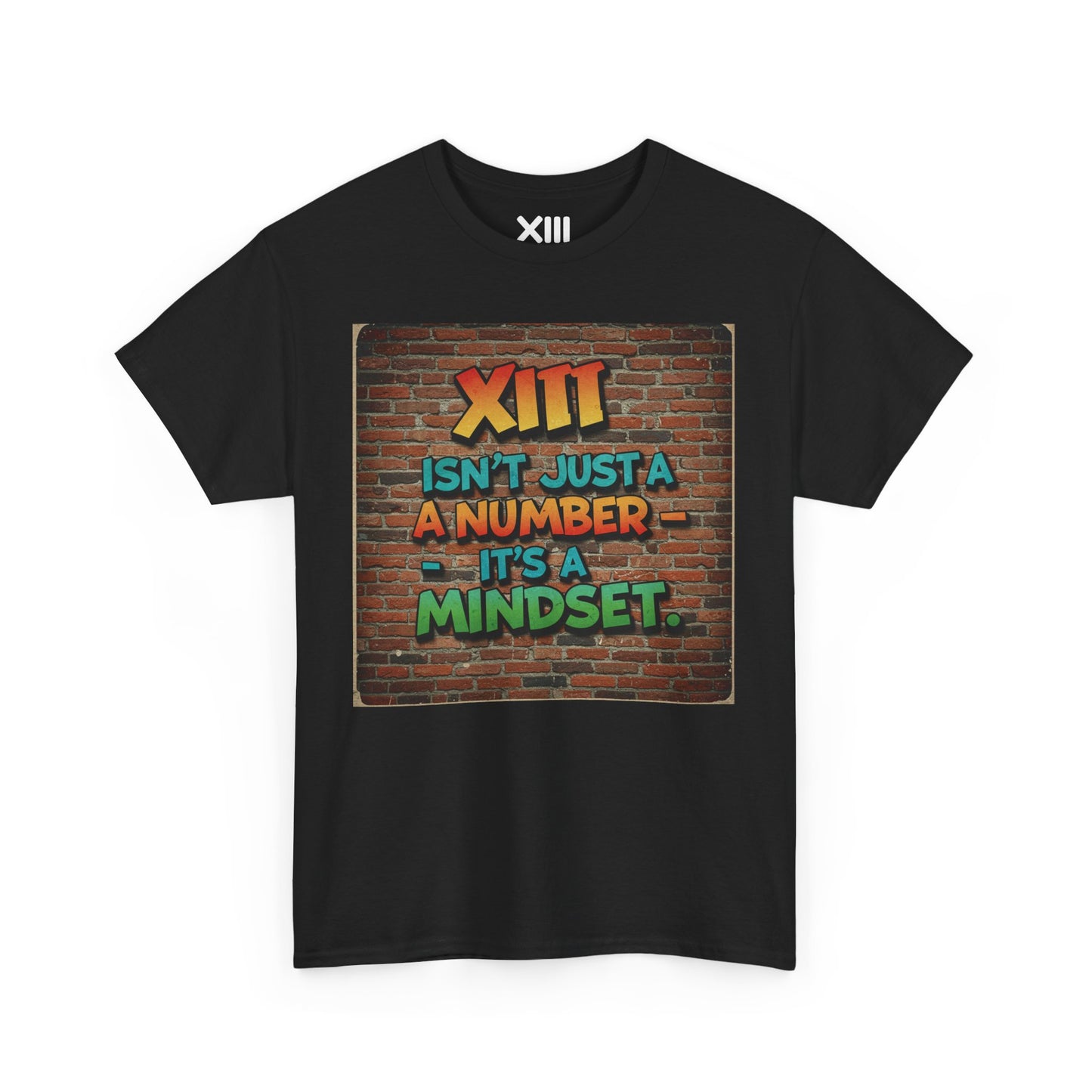 XIII is not a number - MINDSET Unisex Heavy Cotton