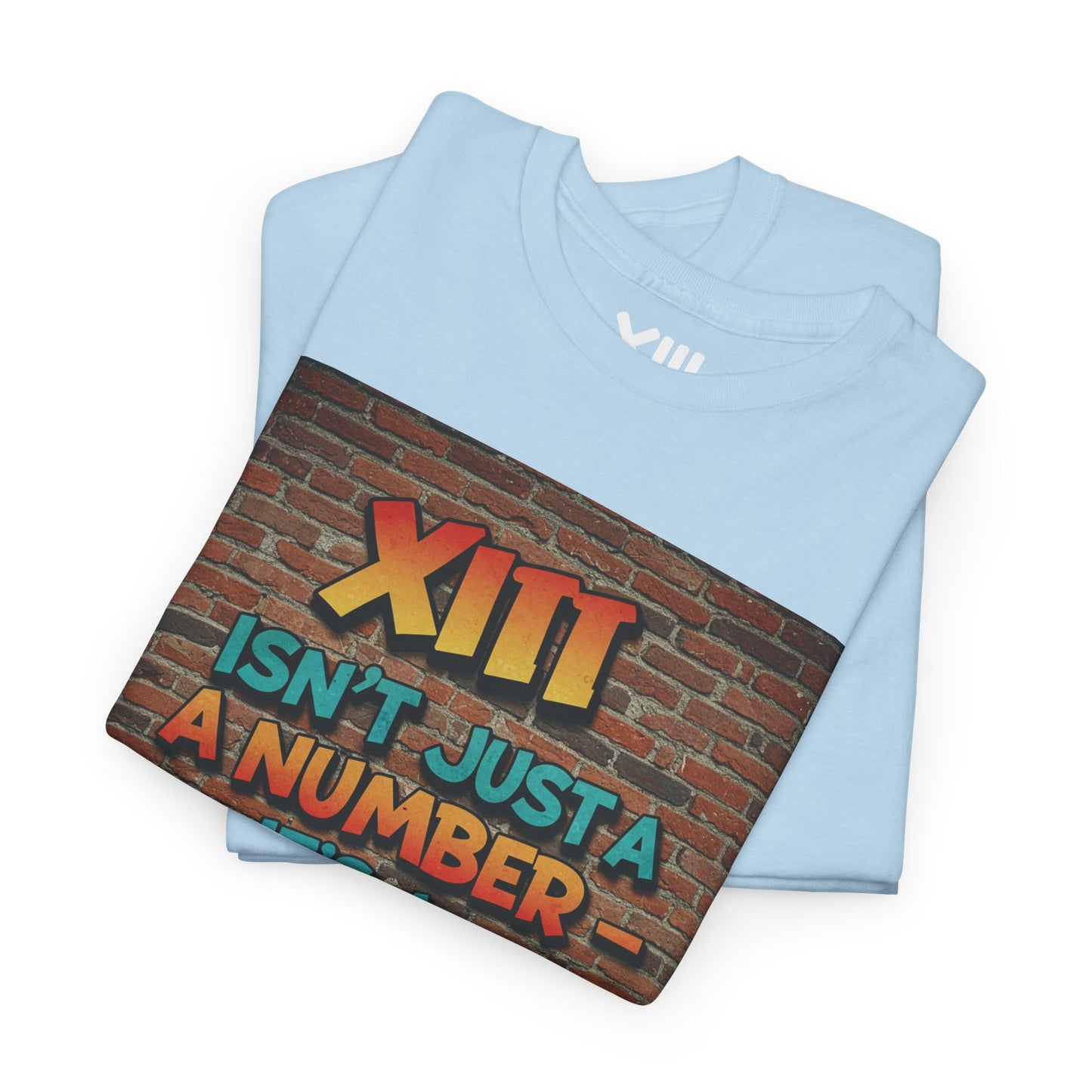 XIII is not a number - MINDSET Unisex Heavy Cotton