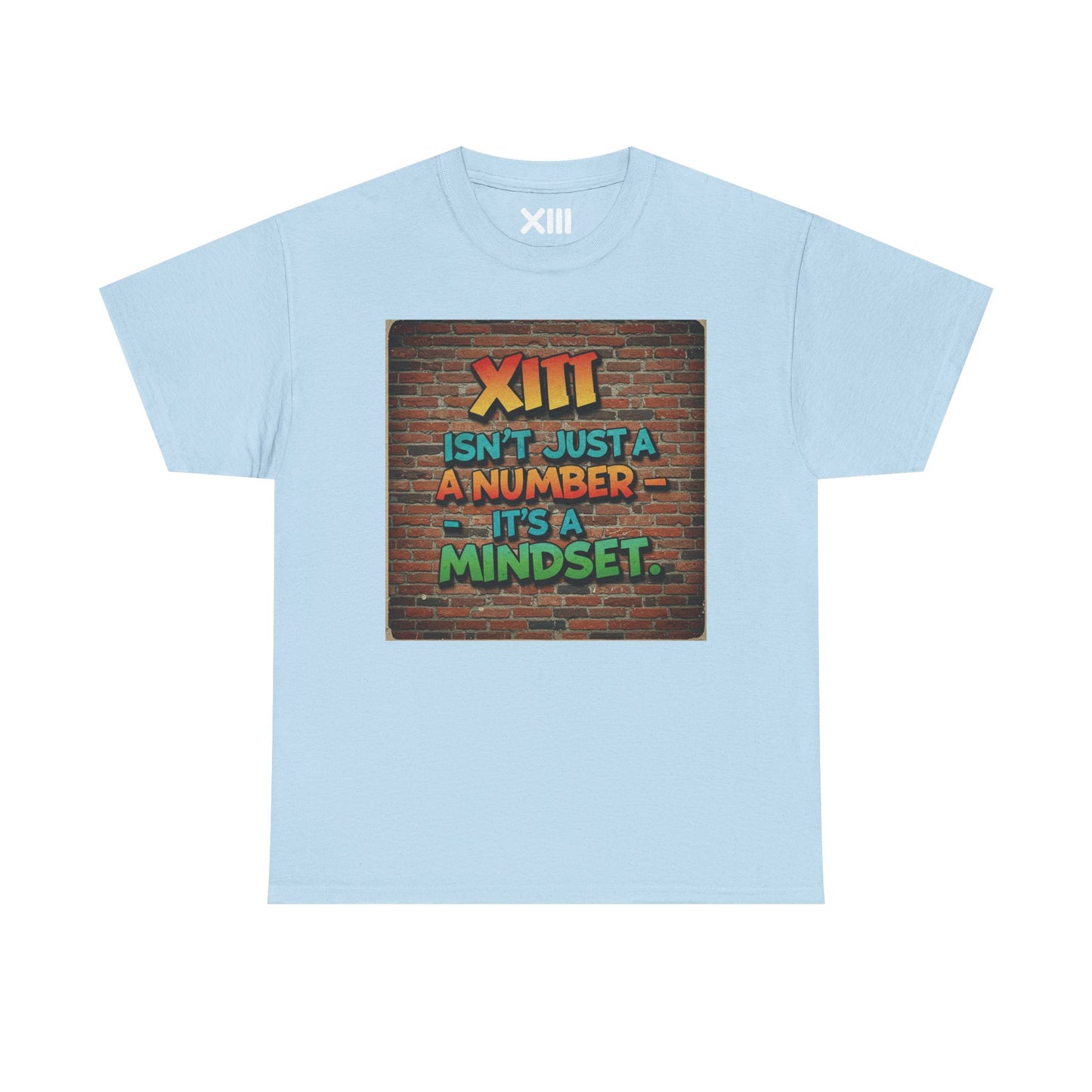 XIII is not a number - MINDSET Unisex Heavy Cotton