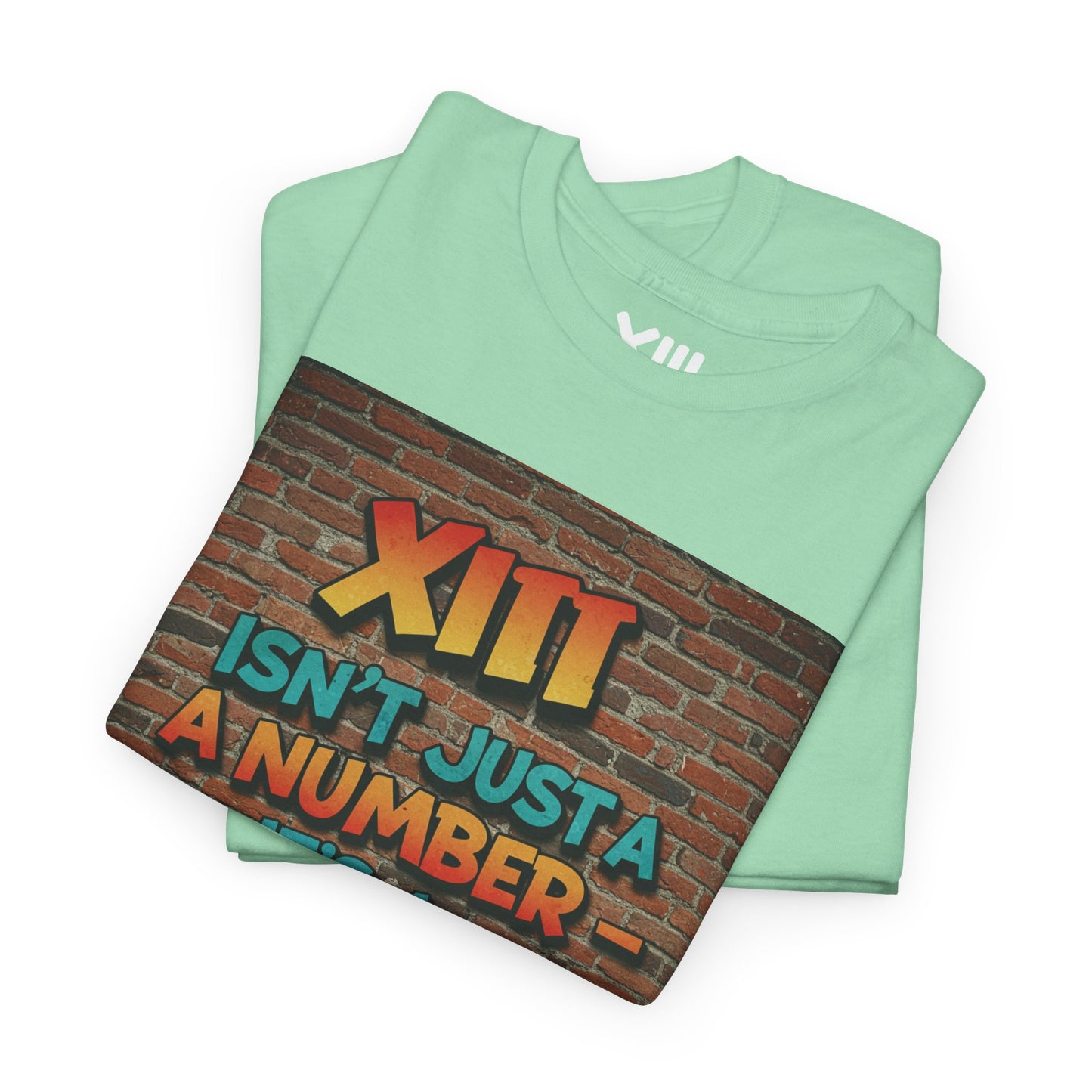 XIII is not a number - MINDSET Unisex Heavy Cotton